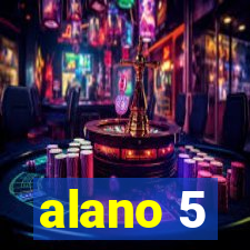 alano 5